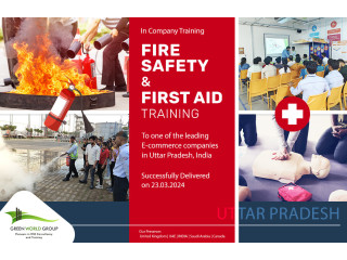 Fire Safety And First Aid Training - Green World Group At Uttar Pradesh .