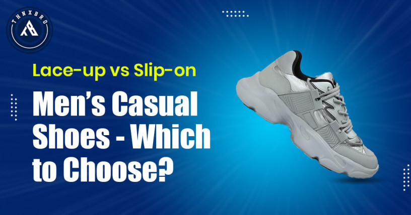 lace-up-vs-slip-on-mens-casual-shoes-which-to-choose-big-0