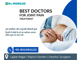 Best Joint Pain Treatment Doctors in Dwarka, Delhi | 8010931122