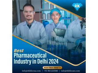 Best Pharmaceutical Industry in Delhi 2024