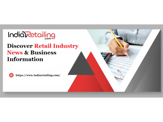 Discover Retail Industry News & Business Information
