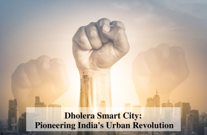 dholera-smart-city-pioneering-indias-urban-revolution-big-0