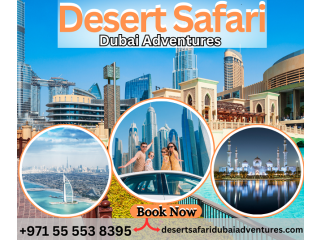 Desert Safari Dubai Adventures +971555538395