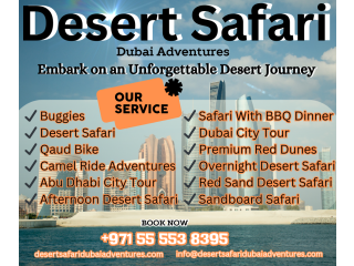Desert Safari Dubai Adventures | Dubai Safari +971 55 553 8395